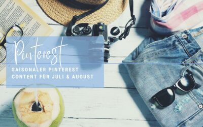 Saisonaler Pinterest Content für Juli und August