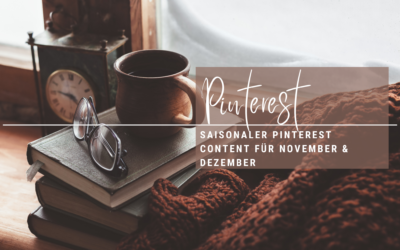Saisonaler Pinterest Content für November und Dezember