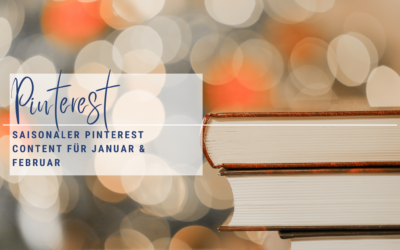 Saisonaler Pinterest Content für Januar und Februar