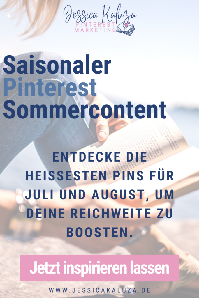 Saisonaler Pinterest Sommercontent für Juli und August