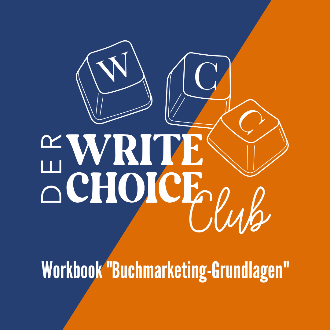 Write Choice Club - Workbook Buchmarketing Grundlagen